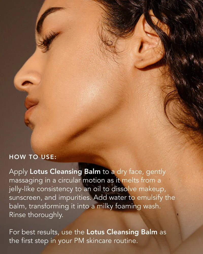 Lotus Cleansing Balm How to use