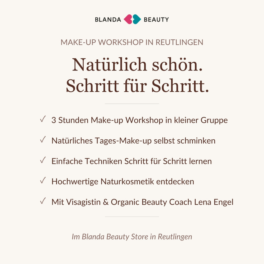 Make-up Workshop in Reutlingen – drei Stunden Schminkkurs mit praktischen Tipps, Naturkosmetik und persönlicher Anleitung
